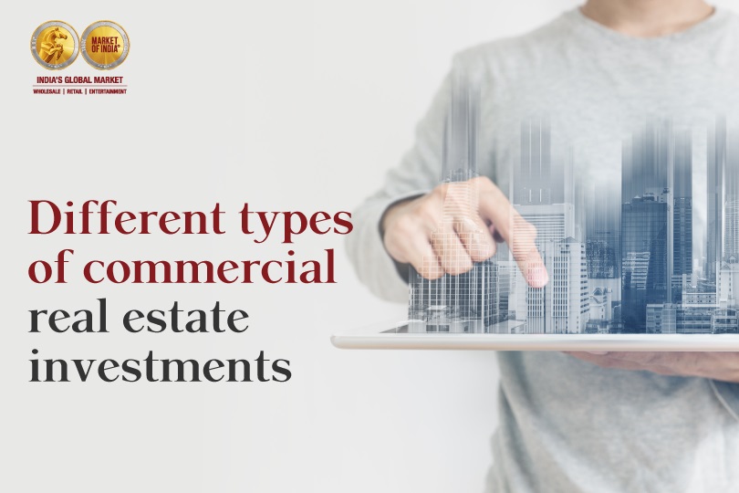 Different Types of Commercial Real Estate Investments - MOI