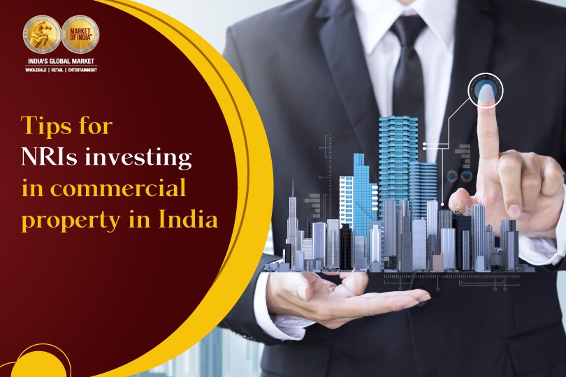 Tips for NRIs Investing in Commercial Property in India - MOI
