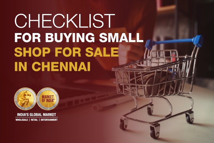 Checklist for Buying Small Shop in Chennai