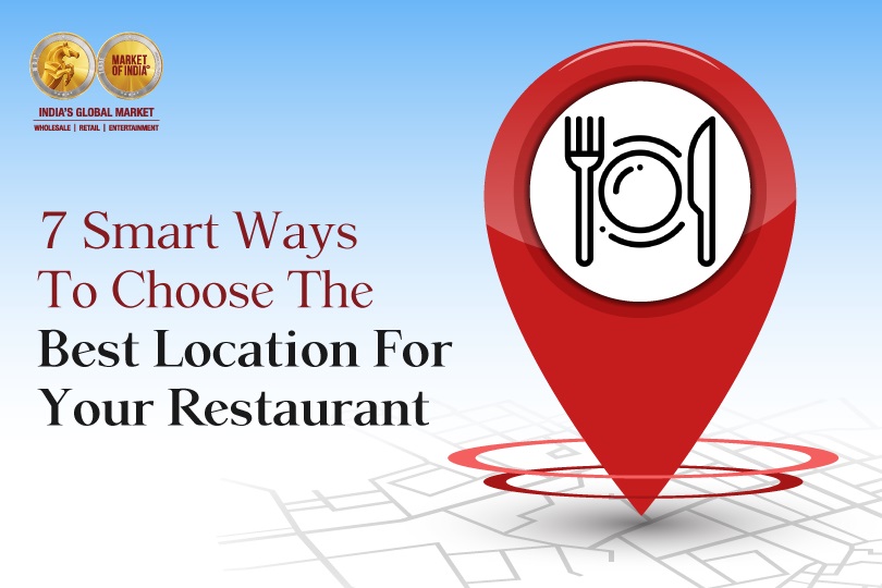 How to Choose Best Location For Your Restaurant