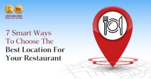 Smart Ways To Choose Best Location For Your Restaurant