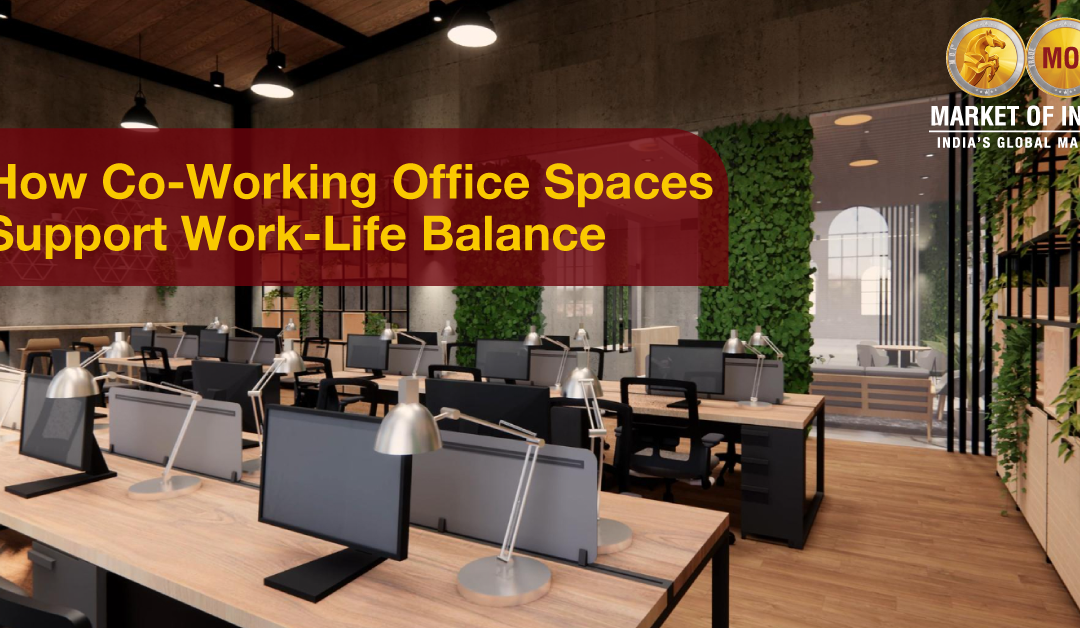 How Co-Working Office Spaces Support Work-Life Balance