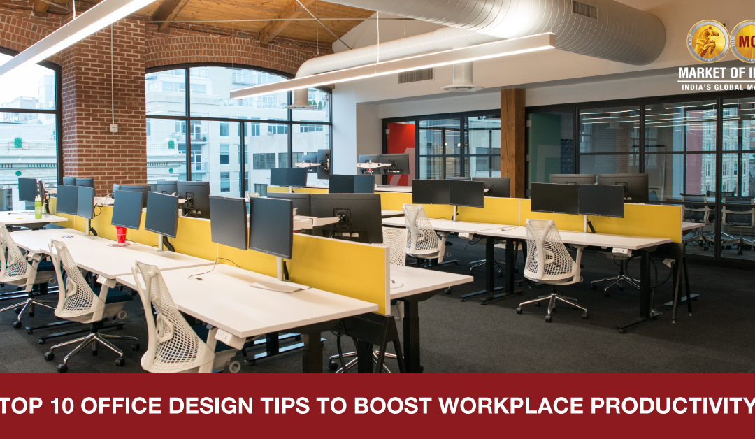 Top 10 Office Design Tips to Boost Workplace Productivity