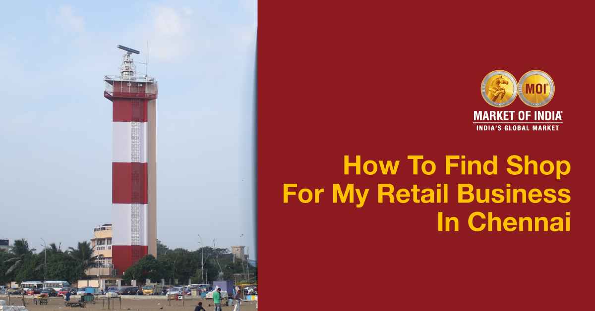 How To Find A Shop For My Retail Business in Chennai