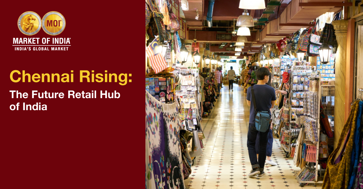 Chennai Rising: The Future Retail Hub of India